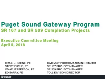 Puget Sou  Puget Sound  nd Ga  Gatew  tew ay  ay Pr  Prog  ogram  am  SR 167  SR 167 an  and  d SR