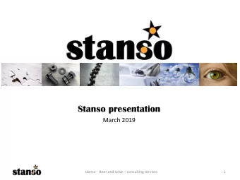 Stanso presentation  March 2019 stanso - steer and solve  consulting services  1 stanso :