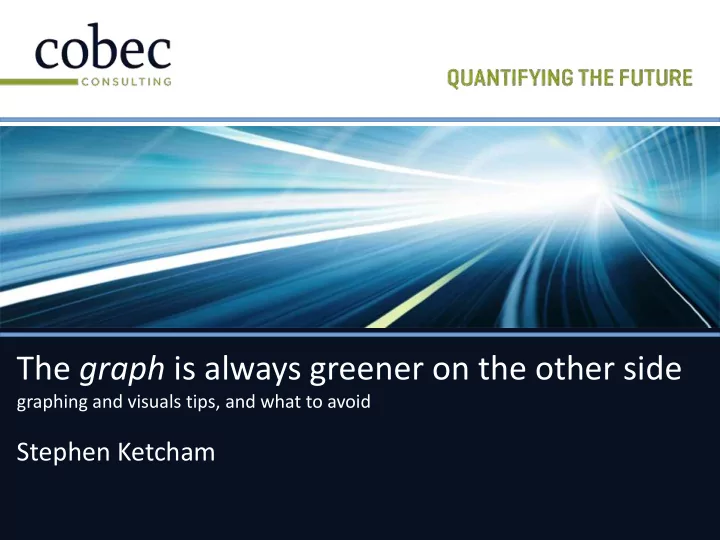 the graph is always greener on the other side
