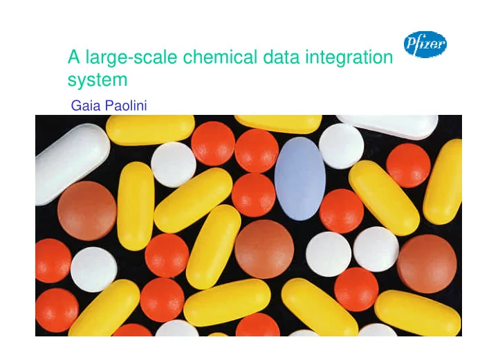 a large scale chemical data integration system