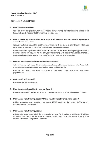 Adi Finechem Limited (Adi) 1. What is the business of Adi?  Adi is a Renewable Speciality