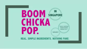 BOOM  IN  SINGAPORE  CHICKA  POP  .  TIN  INSLEY H  HASTIN  INGS  TANNER M  MORRIS  IS  BROOKE P