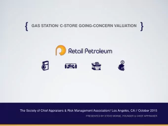 {  }  GAS STATION/ C-STORE GOING-CONCERN VALUATION  The Society of Chief Appraisers &amp; Risk
