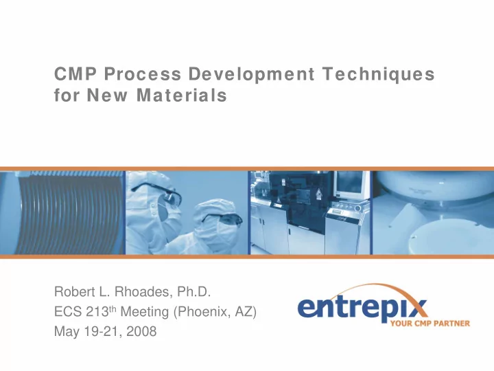 cmp process development techniques for new materials