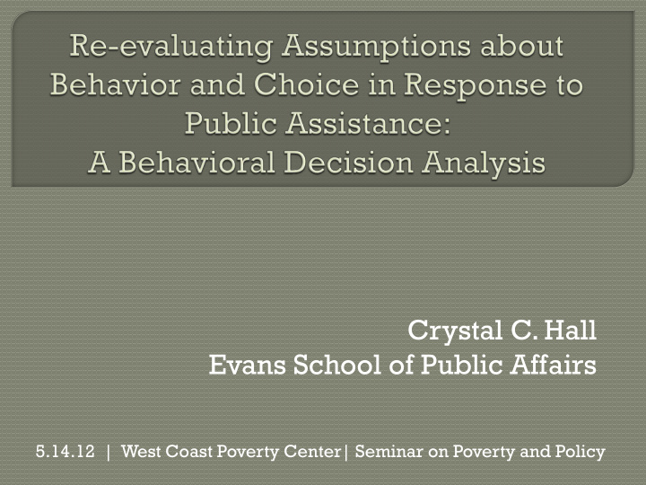 crystal c hall evans school of public affairs 5 14 12