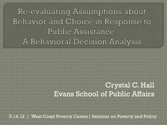 Crystal C. Hall  Evans School of Public Affairs  5.14.12  |  West Coast Poverty Center| Seminar on