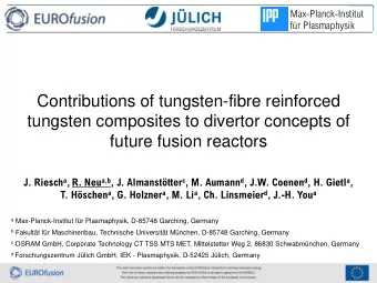 Contributions of tungsten-fibre reinforced  tungsten composites to divertor concepts of  future