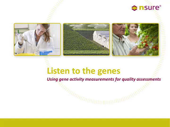 listen to the genes