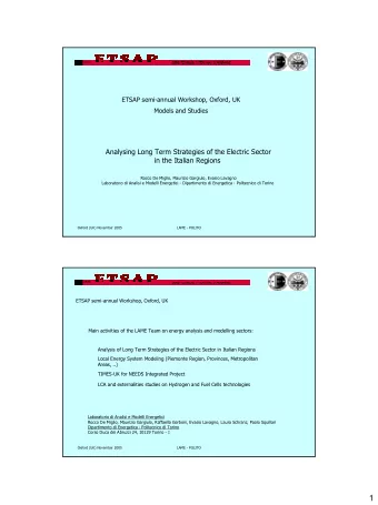 1  ETSAP semi-annual Workshop, Oxford, UK  Models and Studies  Analysing Long Term Strategies of