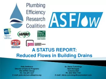 Reduced Flows in Building Drains  Pete DeMarco  Dr. Steve Cummings  Director of Special Programs