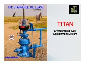 TITAN  TITAN  Environmental Spill  Environmental Spill  Containment System  Containment System  Rod