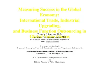 Measuring Success in the Global  Economy:  International Trade, Industrial  Upgrading,  and