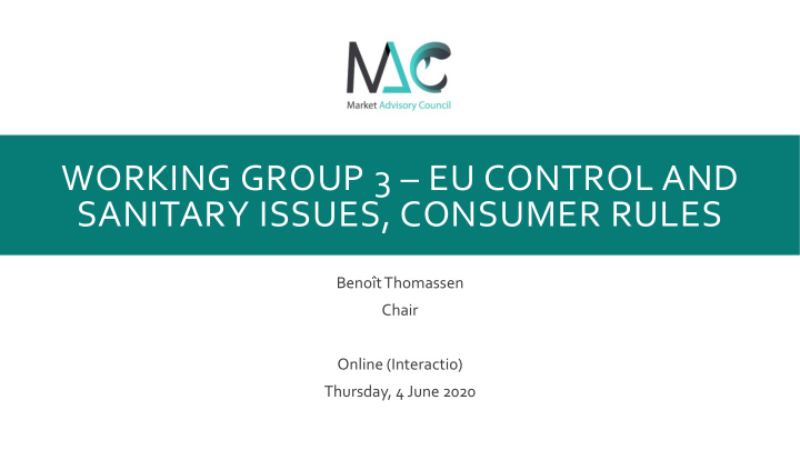 working group 3 eu control and