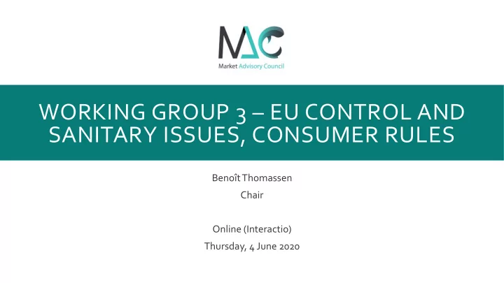 working group 3 eu control and