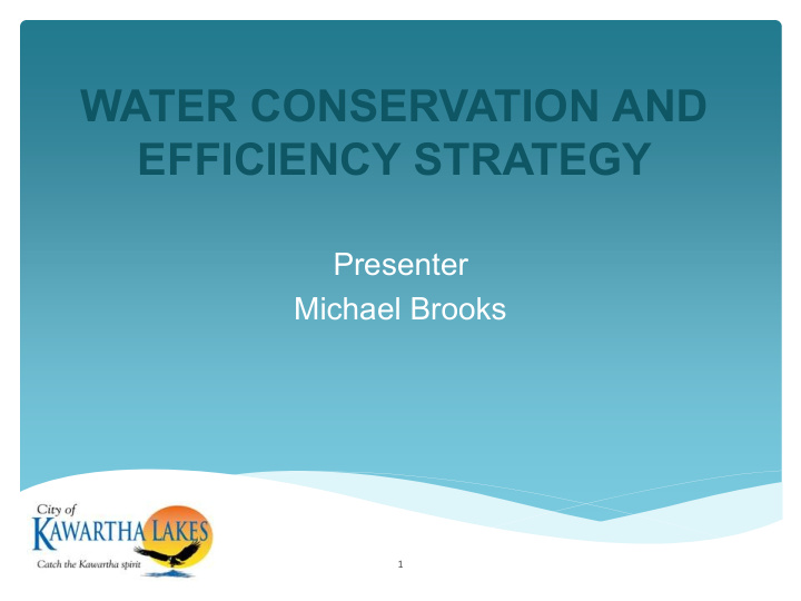 water conservation and efficiency strategy presenter