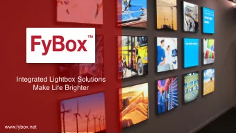 Integrated Lightbox Solutions  Make Life Brighter  www.fybox.net  FyBox  Products    Services