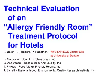 Technical Evaluation  of an Allergy Friendly Room  Treatment Protocol  for Hotels R. Baier,