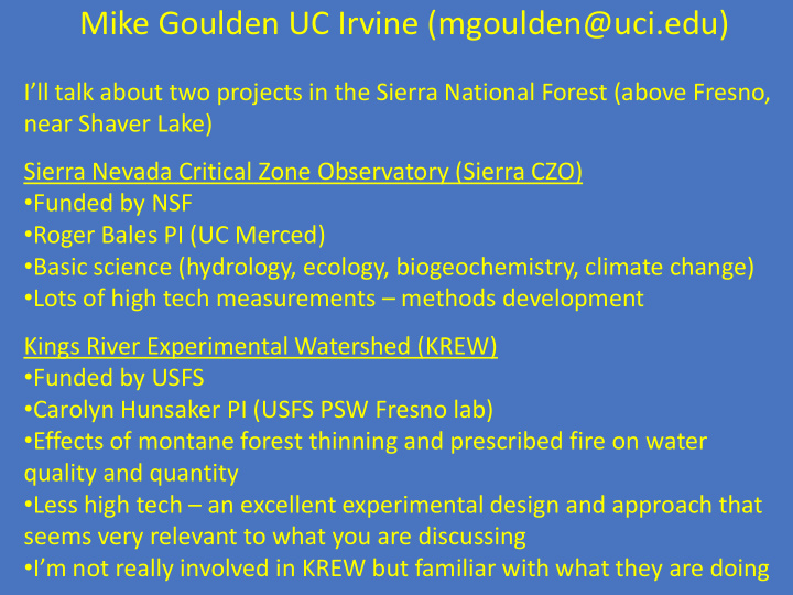 mike goulden uc irvine mgoulden uci edu