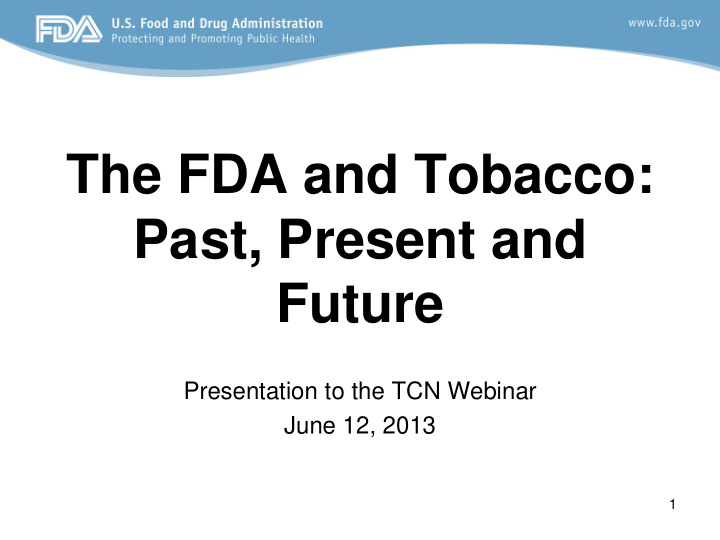 the fda and tobacco past present and future