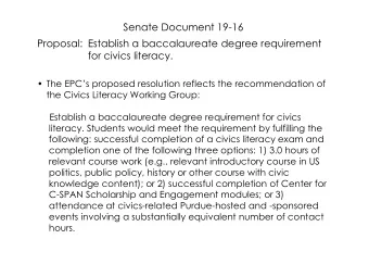 Senate Document 19-16  Proposal: Establish a baccalaureate degree requirement  for civics literacy.