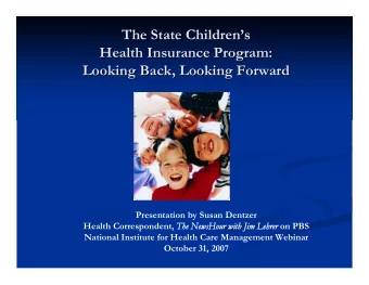 The State Children  s  s  The State Children  Health Insurance Program:  Health Insurance