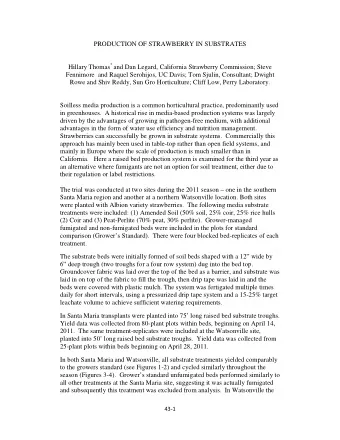 PRODUCTION OF STRAWBERRY IN SUBSTRATES Hillary Thomas * and Dan Legard, California Strawberry