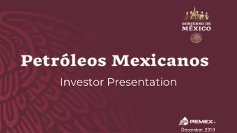 Investor Presentation  1  December, 2019  PEMEXs Main Issues  1  2  3  4  5  Crude Oil  High