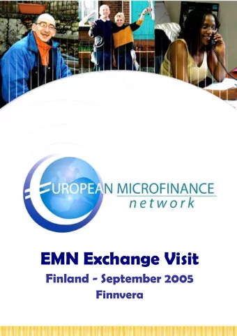 EMN Exchange Visit  Finland - September 2005  Finnvera  0  Table of Contents HOST ORGANISATIONS