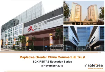 Mapletree Greater China Commercial Trust  SGX-REITAS Education Series 8 November 2016  Disclaimer
