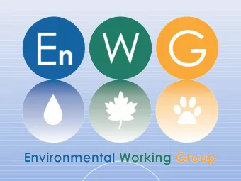 EnWG is:  a group welcoming all AEGEE members who are interested in ENVIRONMENT    not