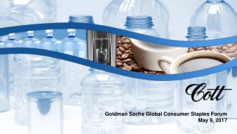 Goldman Sachs Global Consumer Staples Forum  May 9, 2017  Safe Harbor Statements  Forward Looking