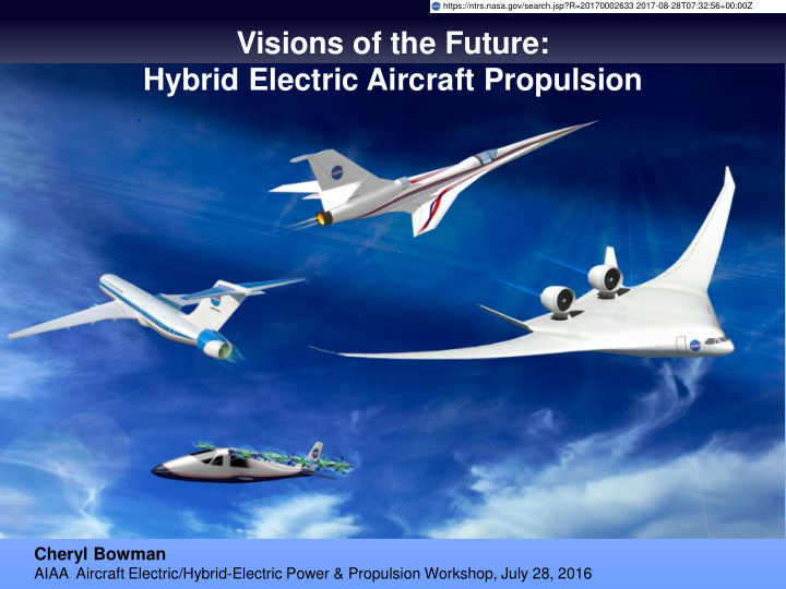 visions of the future hybrid electric aircraft propulsion