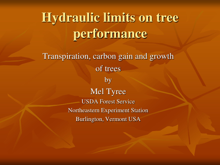 hydraulic limits on tree performance