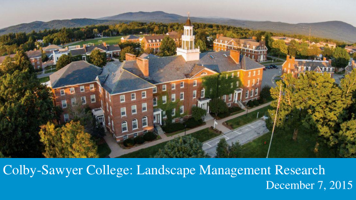 colby sawyer college landscape management research