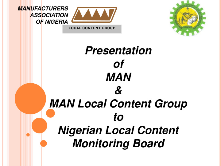 presentation of man man local content group to nigerian