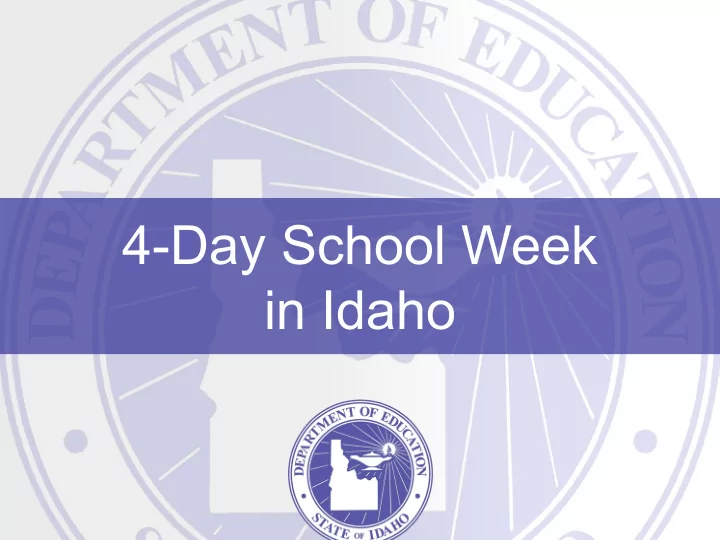 4 day school week in idaho what is a 4 day school week