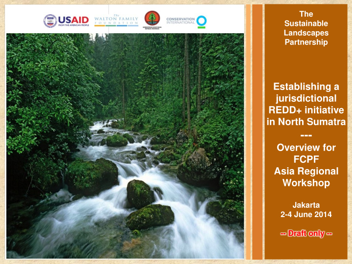 overview for fcpf asia regional workshop jakarta 2 4 june