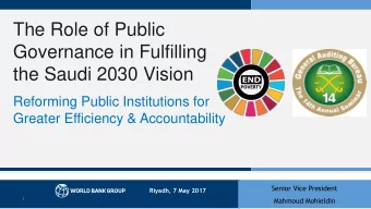 the Saudi 2030 Vision  Reforming Public Institutions for  Greater Efficiency &amp; Accountability