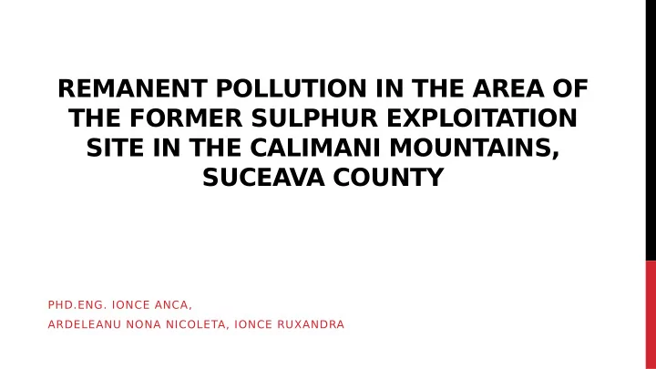 remanent pollution in the area of the former sulphur