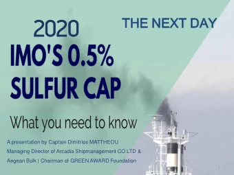 2020  2020  A presentation by Captain Dimitrios MATTHEOU  Managing Director of Arcadia