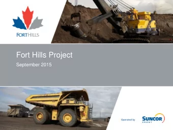 Fort Hills Project  September 2015  Mining and Bitumen Extraction Process  1  Process Technology