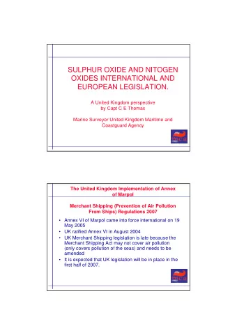 SULPHUR OXIDE AND NITOGEN  OXIDES INTERNATIONAL AND  EUROPEAN LEGISLATION.  A United Kingdom