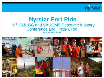 Nyrstar Port Pirie 10 th GMUSG and SACOME Resource Industry  Conference and Trade Expo  September