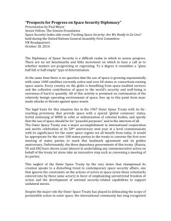 that it is not sufficient to preserve security in outer space. Via the UN General Assembly