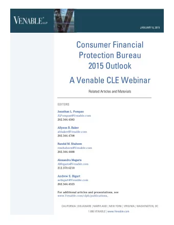 Consumer Financial  Protection Bureau  2015 Outlook  A Venable CLE Webinar  Related Articles and
