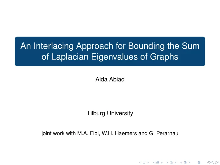 an interlacing approach for bounding the sum of laplacian