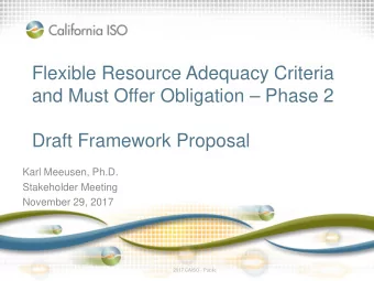 Flexible Resource Adequacy Criteria  and Must Offer Obligation  Phase 2  Draft Framework
