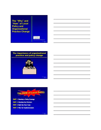 The  The   Why  Why   and  and  How  How   of Local  of Local    Policy and