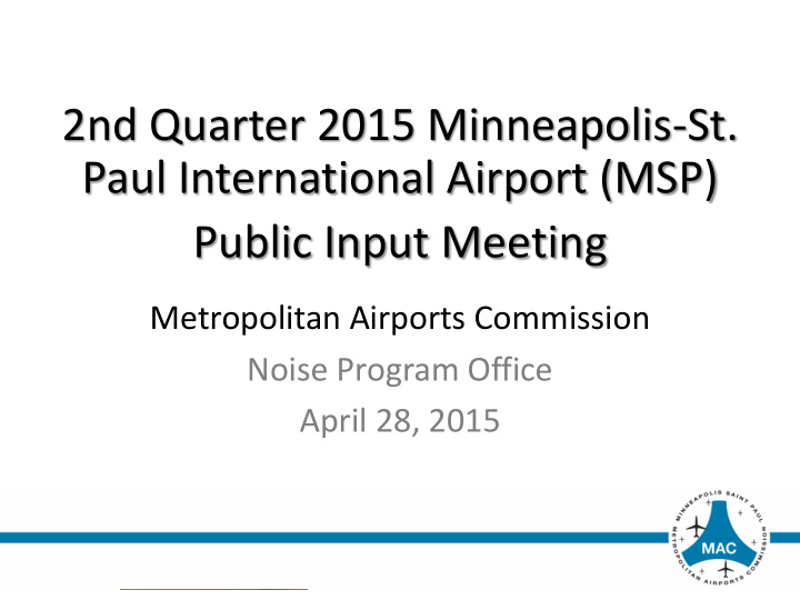2nd quarter 2015 minneapolis st paul international