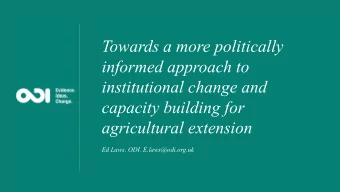 Towards a more politically  informed approach to  institutional change and  capacity building for